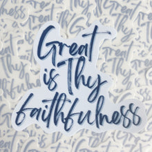 Load image into Gallery viewer, Great Is Thy Faithfulness Vinyl Sticker