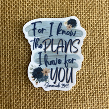 Load image into Gallery viewer, Jeremiah 29:11 Vinyl Sticker