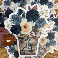 Load image into Gallery viewer, Make Him Greater Vinyl Sticker