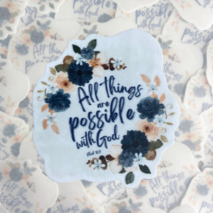 All Things Are Possible with God Vinyl Sticker