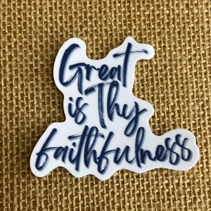 Great Is Thy Faithfulness Vinyl Sticker