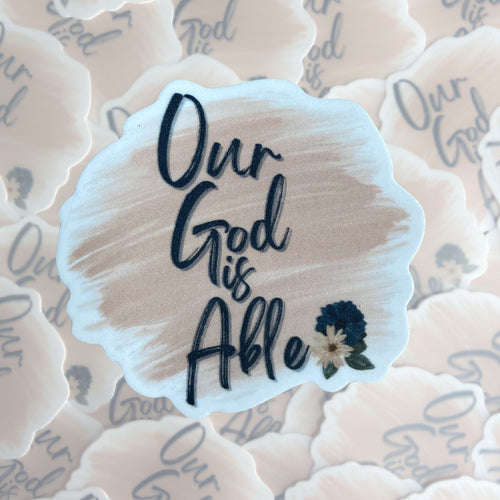 Our God is Able Vinyl Sticker
