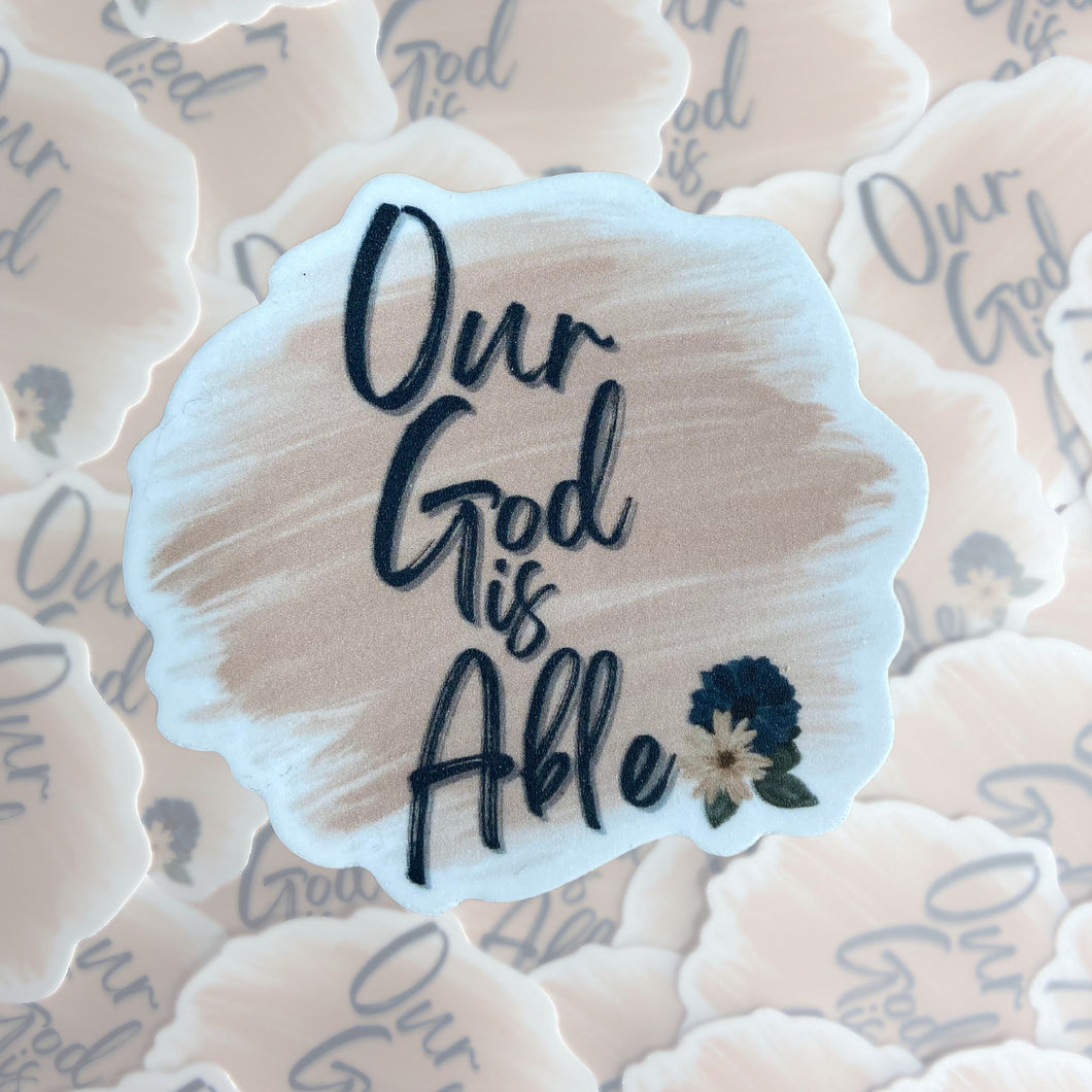 Our God is Able Vinyl Sticker